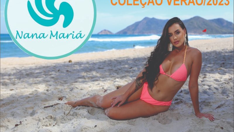 Nana Mariá lança Coleção Verão
