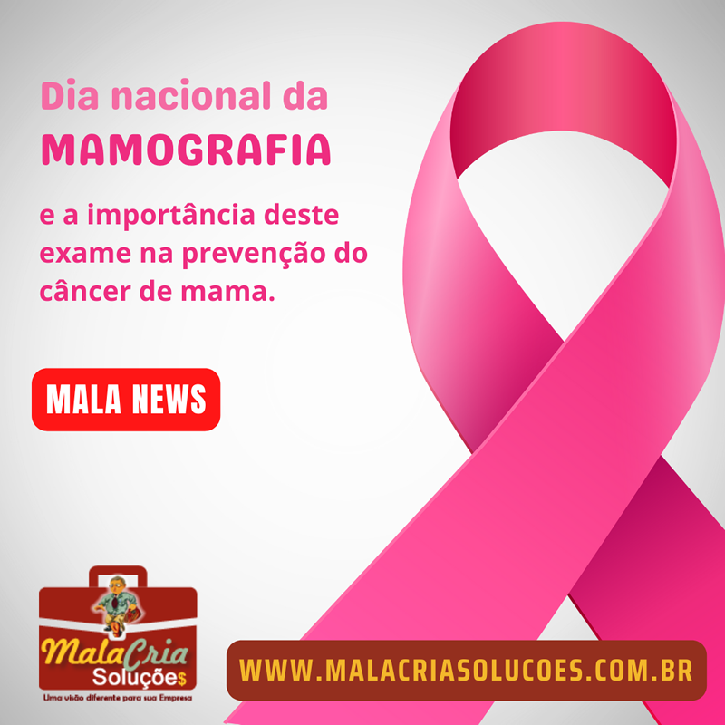 Dia Nacional da Mamografia e a importância deste exame na prevenção do câncer de mama